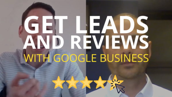 How to get Insurance Leads From Google Reviews 17 Video thumbnail with the words "get leads and reviews with google business."